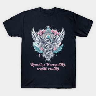 Visualise tranquility, create reality. Law of attraction quote, boho yoga T-Shirt